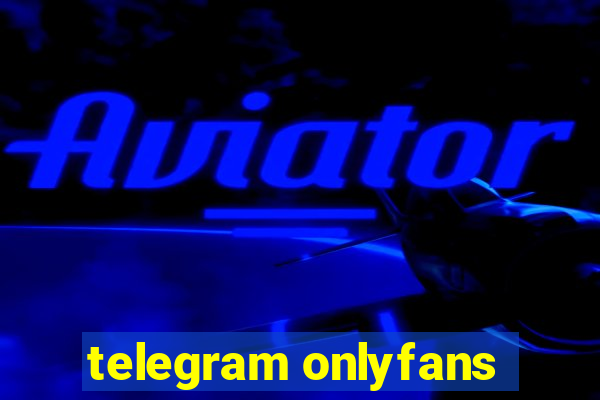 telegram onlyfans